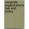 Nonprofit Organizations Law and Policy by Robert J. Desiderio