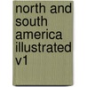 North and South America Illustrated V1 door Henry Howard Brownell