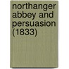 Northanger Abbey And Persuasion (1833) by Jane Austen