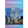 Nostradamus and the Attack on New York by Chris Conrad