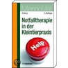 Notfalltherapie in der Kleintierpraxis door Christian Ferdinand Schrey