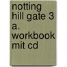 Notting Hill Gate 3 A. Workbook Mit Cd by Unknown