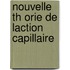 Nouvelle Th Orie De Laction Capillaire