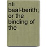 Nti Baal-Berith; Or The Binding Of The door John Gauden