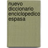 Nuevo Diccionario Enciclopedico Espasa door Espasa Calpe Mexicana