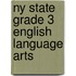 Ny State Grade 3 English Language Arts