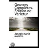 Oeuvres Completes. Edition Ne Varietur door Joseph Marie Maistre