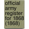 Official Army Register For 1868 (1868) door Secretary Of War