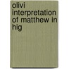 Olivi Interpretation of Matthew in Hig door Kevin Madigan