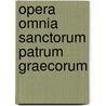 Opera Omnia Sanctorum Patrum Graecorum door Onbekend