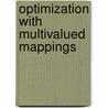 Optimization With Multivalued Mappings door Onbekend