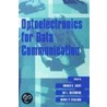 Optoelectronics For Data Communication door Ulf L. Osterberg