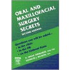 Oral and Maxillofacial Surgery Secrets by Kenneth J. Benson