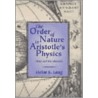 Order Of Nature In Aristotle's Physics by Lang Helen S.
