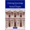Ordering Knowledge in the Roman Empire door Onbekend
