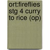 Ort:fireflies Stg 4 Curry To Rice (op) by Ruby Maile