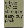 Ort:stg 1-7 Cd Str Super Easy Buy Pack by Unknown
