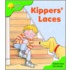 Ort:stg 2 More Strybk B Kipper's Laces