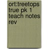 Ort:treetops True Pk 1 Teach Notes Rev door Gill Howell