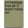 Ort:treetops True Pk 2 Teach Notes Rev door Gill Howell