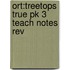 Ort:treetops True Pk 3 Teach Notes Rev