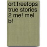 Ort:treetops True Stories 2 Me! Mel B! door Errol Lloyd