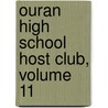 Ouran High School Host Club, Volume 11 by Bisco Hatori