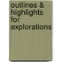 Outlines & Highlights For Explorations