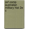 Oxf Comp Australian Military Hist 2e C door Peter Dennis
