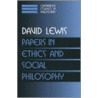 Papers in Ethics and Social Philosophy door David Lewis