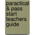 Paractical & Pass Start Teachers Guide