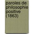 Paroles De Philosophie Positive (1863)