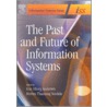 Past and Future of Information Systems door Morten Thanning Vendelo