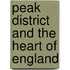 Peak District And The Heart Of England