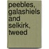 Peebles, Galashiels And Selkirk, Tweed