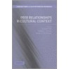 Peer Relationships in Cultural Context door Onbekend