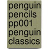 Penguin Pencils Pp001 Penguin Classics door Onbekend
