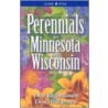 Perennials for Minnesota and Wisconsin door Don Williamson