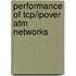 Performance Of Tcp/Ipover Atm Networks