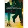Pers Econom Imperfect Labour Markets C by Pietro Garibaldi