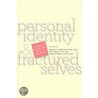 Personal Identity And Fractured Selves door Djh Matthews