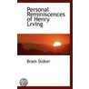 Personal Reminiscences Of Henry Lrving by Bram Stroker