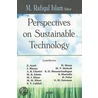 Perspectives On Sustainable Technology by M. Rafiqul Islam