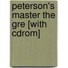 Peterson's Master The Gre [with Cdrom] door Mark Alan Stewart