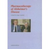 Pharmacotherapy Of Alzheimer's Disease door Serge Gauthier