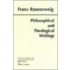 Philosophical And Theological Writings