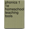 Phonics 1 1e Homeschool Teaching Tools door Simmons