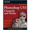Photoshop Cs3 Channels And Masks Bible door Stephen Romaniello
