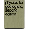 Physics for Geologists, Second Edition door Richard Chapman