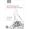 Physiology And Phenomenology Of Action door Jean-Luc Petit